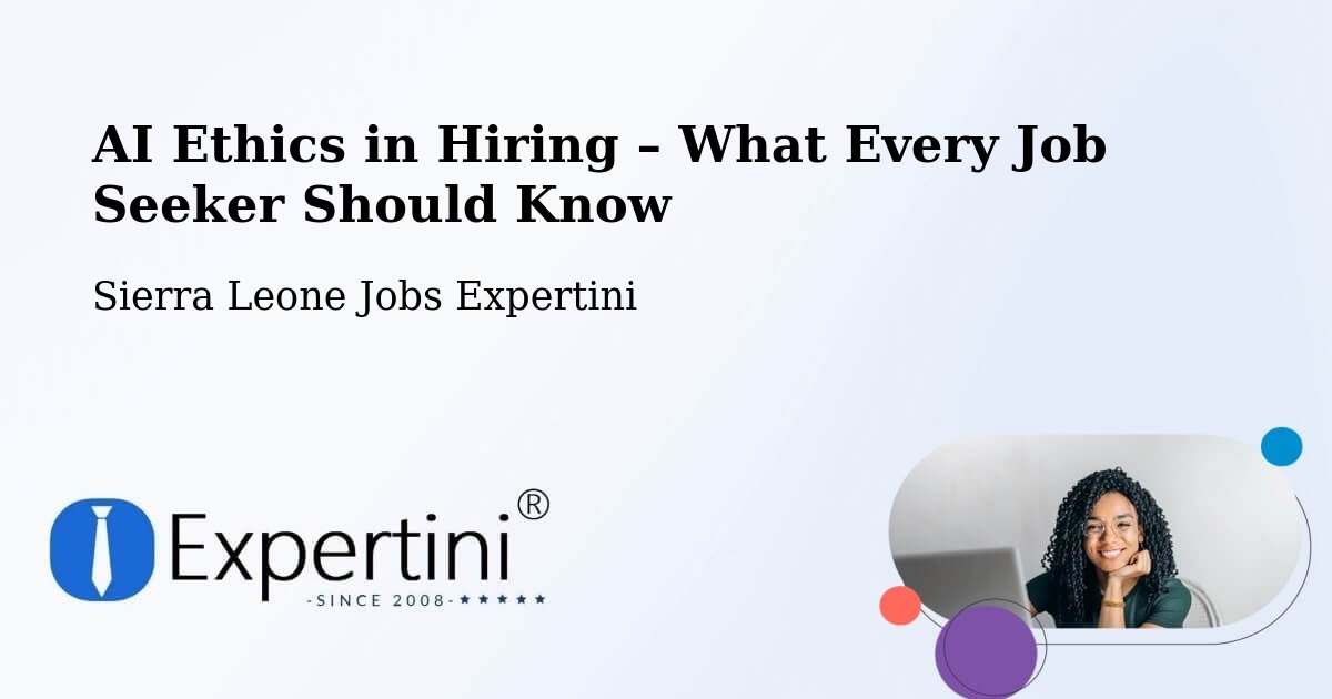 AI Ethics in Recruitment & Hiring – Largo - Largo, Sierra Leone Jobs Expertini