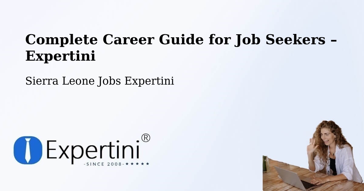 Career Guide for Job Seekers – Largo - Largo, Sierra Leone Jobs Expertini