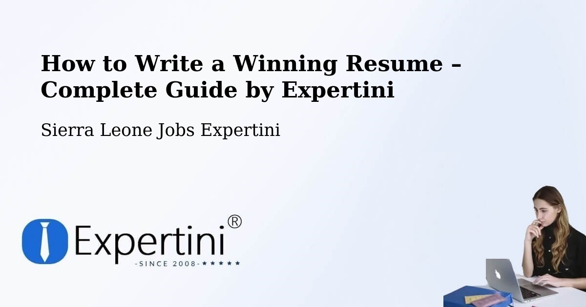 Resume Writing Guide for Job Seekers – Largo - Largo, Sierra Leone Jobs Expertini