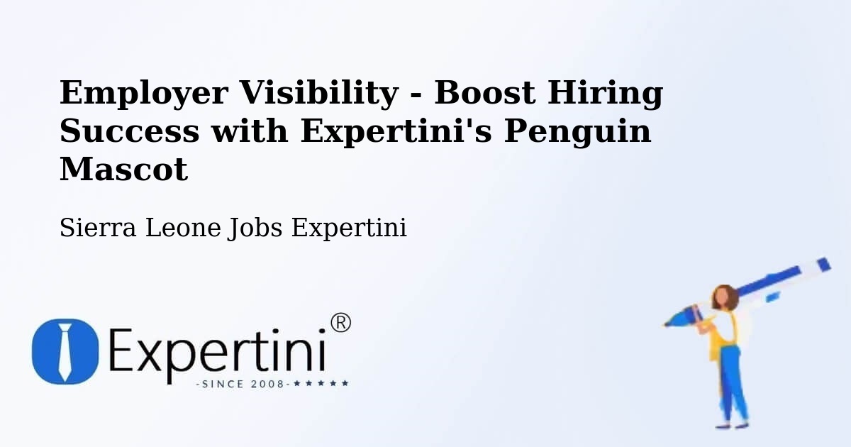 CV and Resume Visibility Optimization – Largo - Sierra Leone Jobs Expertini